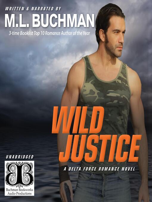 Title details for Wild Justice by M. L. Buchman - Wait list